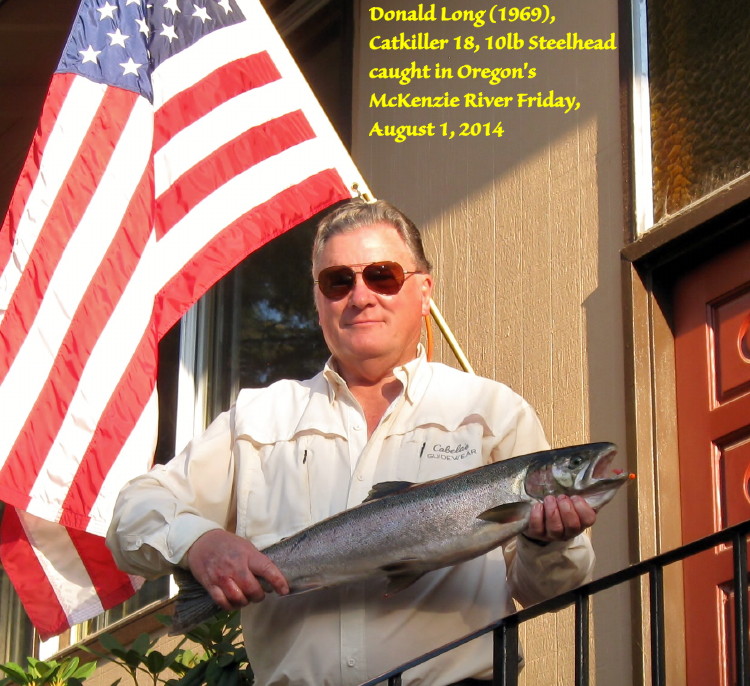 Don Long, Catkiller 18, with a ten pound Steelhead Don Long, Catkiller 18, with a ten pound Steelhead