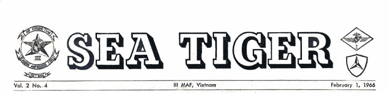 SEA TIGER Vol. 2 No. 4, III MAF, Vietnam, February 1, 1966, page4–4 SEA TIGER Vol. 2 No. 4, III MAF, Vietnam, February 1, 1966, page4–4