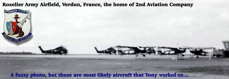 Tony Keltner was probably assigned to 2nd Aviation Co at Rozelier Army Airfield, Verdun, France