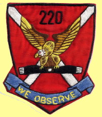 220th Patch-WE OBSERVE � with a preying Eagle clutching a propeller
